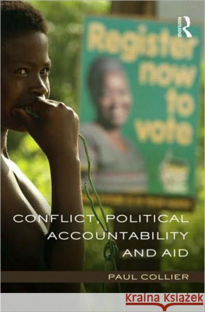 Conflict, Political Accountability and Aid Paul Collier   9780415587273 Taylor and Francis - książka