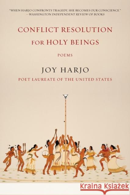 Conflict Resolution for Holy Beings: Poems Harjo, Joy 9780393353631 WW Norton & Co - książka