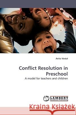 Conflict Resolution in Preschool Anita Vestal 9783838310176 LAP Lambert Academic Publishing - książka