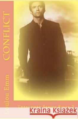 Conflict: Treachery Series Book 2 Loulou Emm 9781986539739 Createspace Independent Publishing Platform - książka