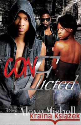 Conflicted Aleya Mishell 9781493611096 Createspace - książka