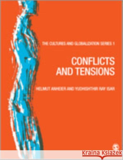 Conflicts and Tensions Anheier, Helmut K. 9781412934718 Sage Publications - książka