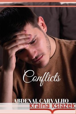 Conflicts: Fiction Romance Carvalho, Abdenal 9781715229146 Blurb - książka