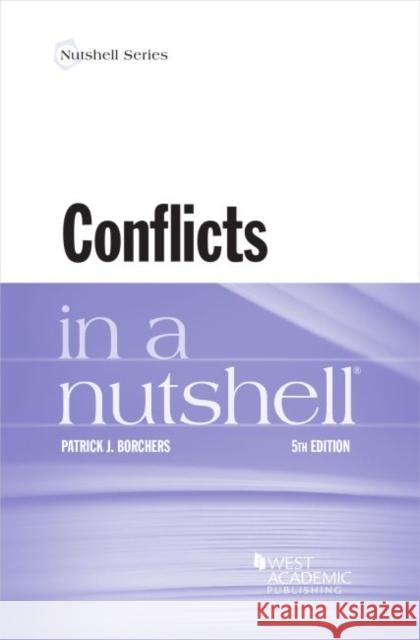 Conflicts in a Nutshell Patrick J. Borchers 9781647085803 West Academic - książka