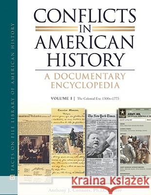 Conflicts in American History : A Documentary Encyclopedia Anthony J Connors                        Robert J. Allison Anthon Robert J. Allison 9780816070930 Facts on File - książka