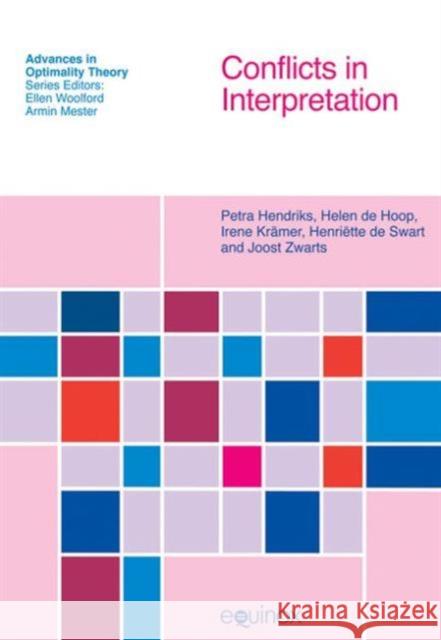 Conflicts in Interpretation Helen D Henriette D Petra Hendriks 9781845534370 Equinox Publishing (UK) - książka