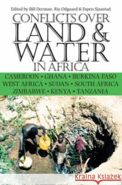 Conflicts Over Land and Water in Africa Bill Derman 9780852558881  - książka