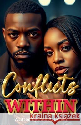 Conflicts Within Paul A Lynch 9798215614228 Growing Word Ink - książka