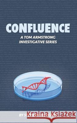 Confluence: A Tom Armstrong Investigative Series Stephen Rodgers 9781636254012 Sage Publications - książka