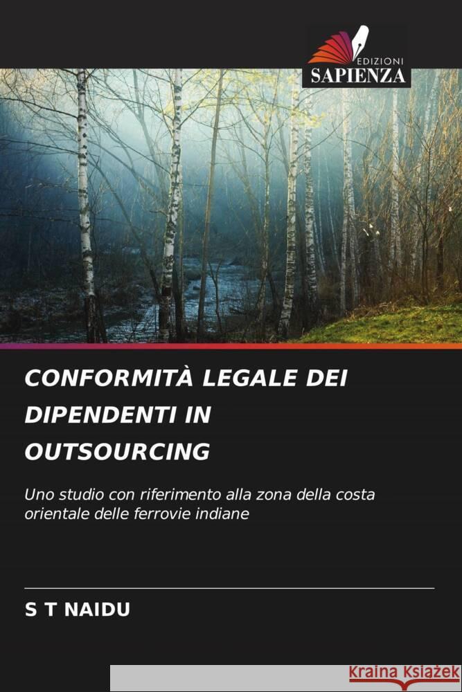 Conformit? Legale Dei Dipendenti in Outsourcing S. T. Naidu 9786207180967 Edizioni Sapienza - książka