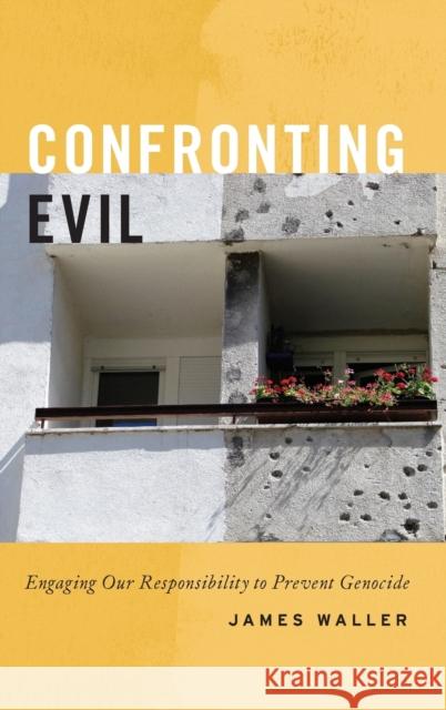 Confronting Evil Waller 9780199300709 Oxford University Press, USA - książka