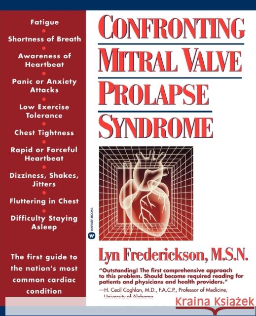 Confronting Mitral Valve Prolapse Syndrome Lyn Frederickson Frederickson 9780446394079 Warner Books - książka