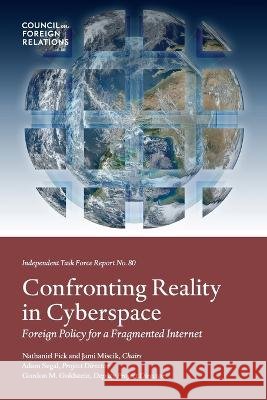 Confronting Reality in Cyberspace: Foreign Segal, Adam, Goldstein, Gordon M. 9780876094518 Council on Foreign Relations Press - książka