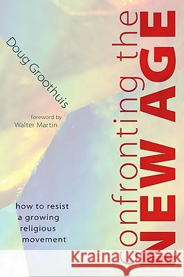 Confronting the New Age Doug Groothuis Walter Martin 9781608993420 Wipf & Stock Publishers - książka