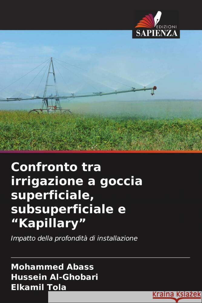 Confronto tra irrigazione a goccia superficiale, subsuperficiale e 