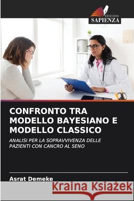 Confronto Tra Modello Bayesiano E Modello Classico Asrat Demeke 9786204154053 Edizioni Sapienza - książka