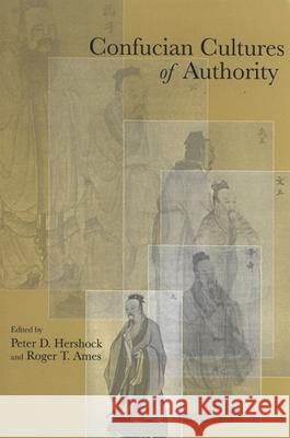 Confucian Cultures of Authority Peter D. Hershock Roger T. Ames 9780791467985 State University of New York Press - książka