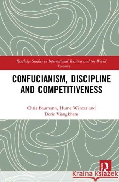 Confucianism, Discipline, and Competitiveness Baumann, Chris 9780815378617 Routledge - książka