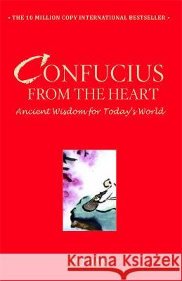 Confucius from the Heart: Ancient Wisdom for Today's World Yu Dan 9781416596578 Atria Books - książka
