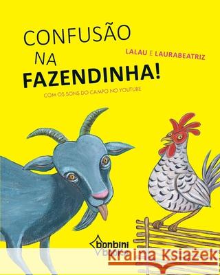 Confusao Na Fazendinha Lalau 9788593655180 Bonbini Books - książka