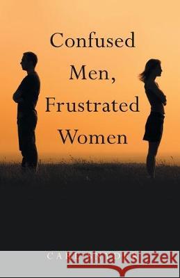 Confused Men, Frustrated Women Carl Snyder 9781973670728 WestBow Press - książka