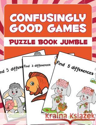 Confusingly Good Games: Puzzle Book Jumble Jupiter Kids 9781682604175 Jupiter Kids - książka