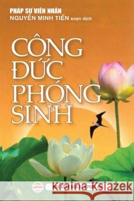 Công đức phóng sinh Viên Nhân, Pháp Sư 9781090605313 United Buddhist Publisher - książka