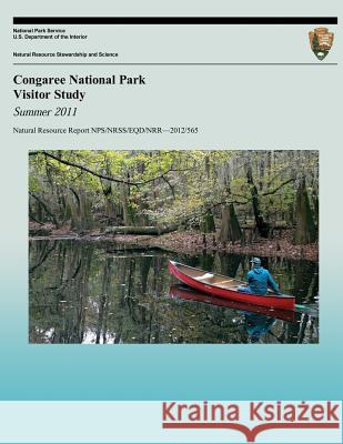 Congaree National Park Visitor Study: Summer 2011 Colleen Kulesza Yen Le Steven J. Hollenhorst 9781492299363 Createspace - książka