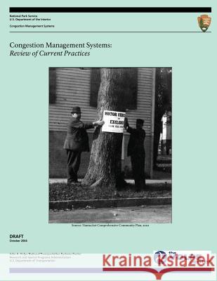 Congestion Management Systems: Review of Current Practices-DRAFT Department of Transportation 9781495281112 Createspace - książka