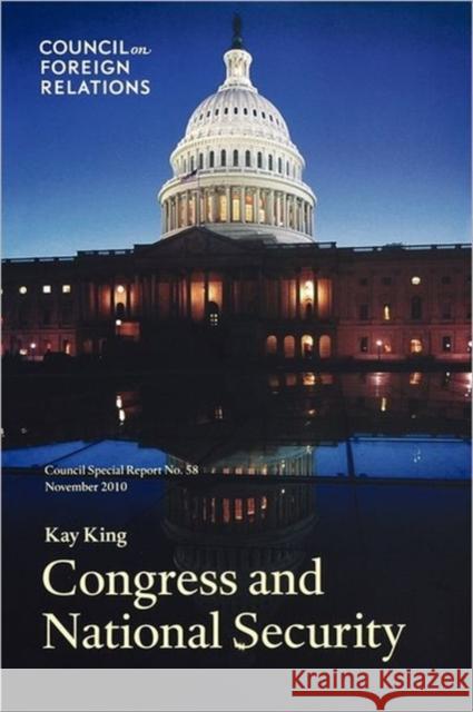 Congress and National Security King, Kay 9780876094945 Not Avail - książka