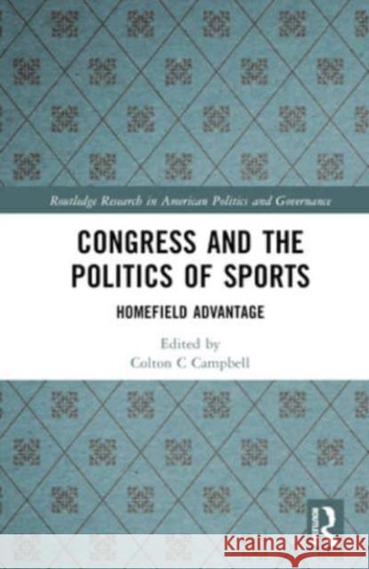 Congress and the Politics of Sports  9781032454160 Taylor & Francis Ltd - książka