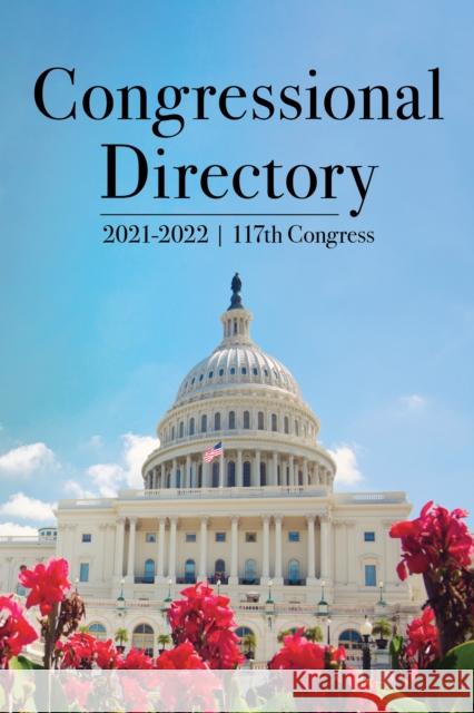 Congressional Directory, 2021-2022, 117th Congress Joint Committee on Printing 9781636714028 Bernan Press - książka