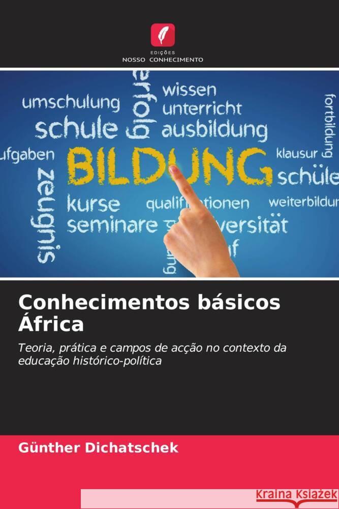 Conhecimentos básicos África Dichatschek, Günther 9786205474464 Edições Nosso Conhecimento - książka