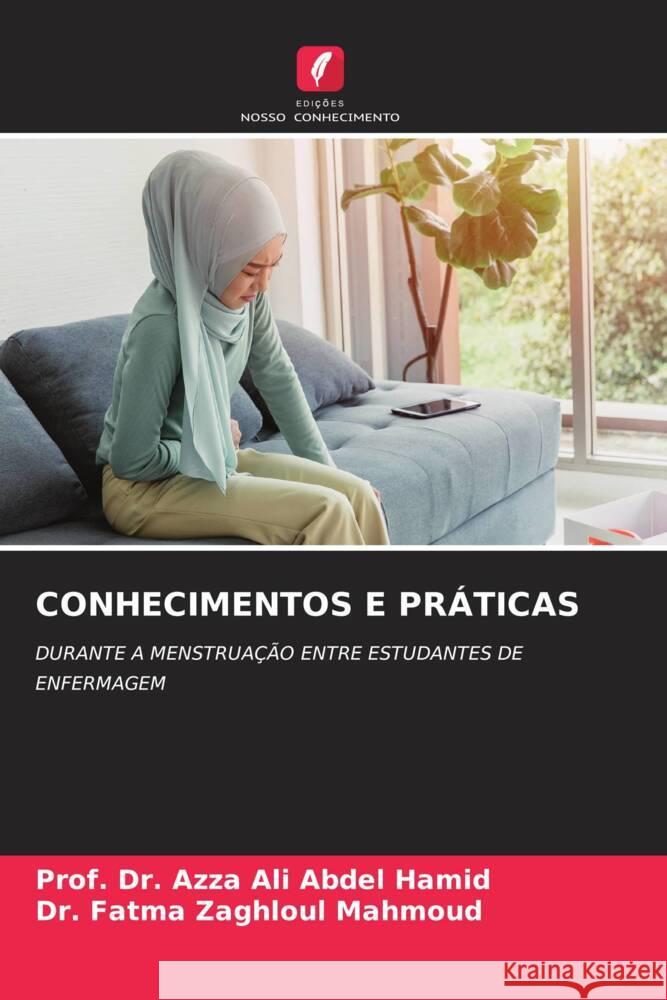 CONHECIMENTOS E PRÁTICAS Hamid, Azza Ali Abdel, Mahmoud, Dr. Fatma Zaghloul 9786205460931 Edições Nosso Conhecimento - książka