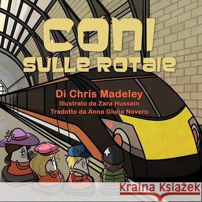 Coni Sulle Rotaie Chris Madeley 9781913170097 Fisher King Publishing - książka