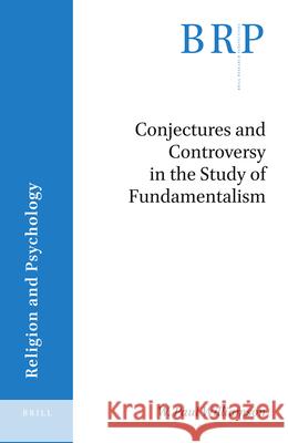 Conjectures and Controversy in the Study of Fundamentalism W. Paul Williamson 9789004427747 Brill - książka