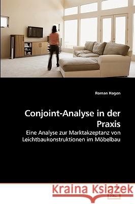 Conjoint-Analyse in der Praxis Hagen, Roman 9783639250596 VDM Verlag - książka