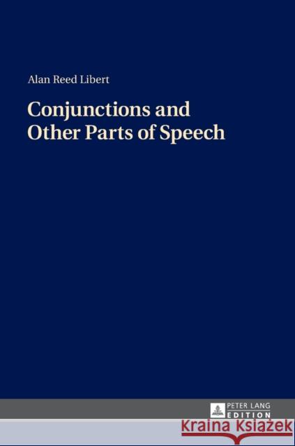 Conjunctions and Other Parts of Speech Libert, Alan 9783631659830  - książka