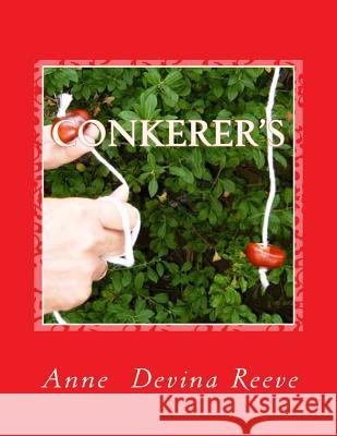 Conkerer's: Anna and her Gang Reeve, Anne Devina 9781515263883 Createspace - książka