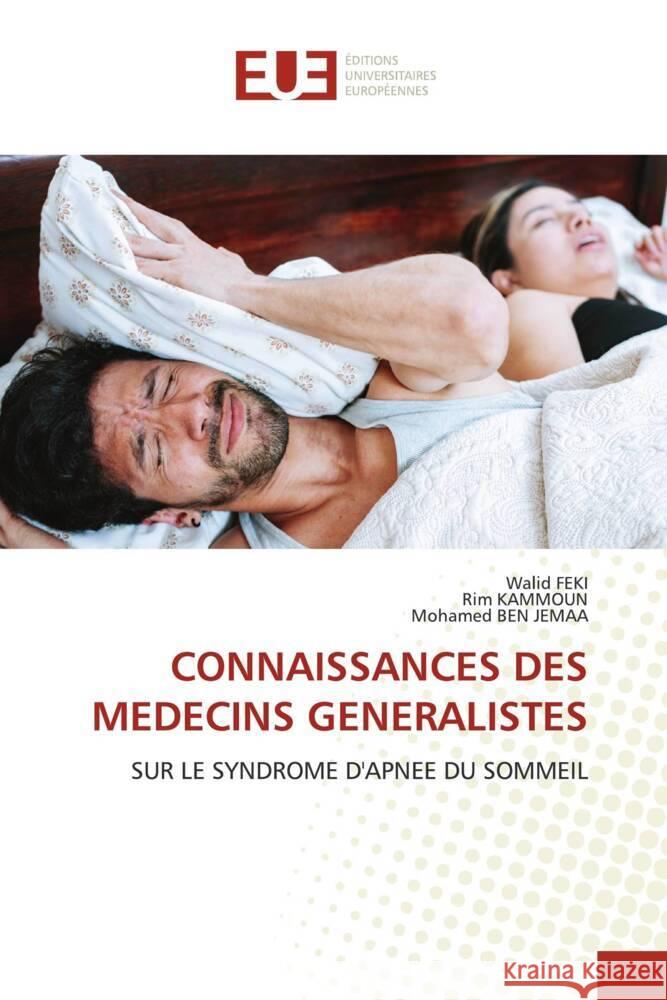 Connaissances Des Medecins Generalistes Walid Feki Rim Kammoun Mohamed Be 9786206708575 Editions Universitaires Europeennes - książka