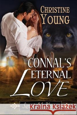 Connal's Eternal Love Christine Young 9781624206306 Rogue Phoenix Press - książka