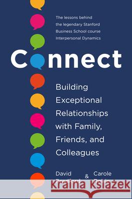 Connect: Building Exceptional Relationships with Family, Friends, and Colleagues Bradford, David 9780593237090 Currency - książka