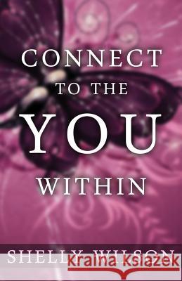 Connect to the YOU Within Thompson, Lloyd Matthew 9780615806389 Bluebird House Publications - książka