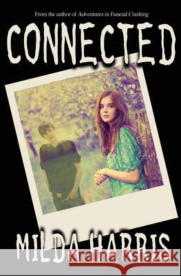 Connected: A Paranormal Romance Milda Harris Lauren Cramer Brett Gilbert 9781479396283 Createspace - książka