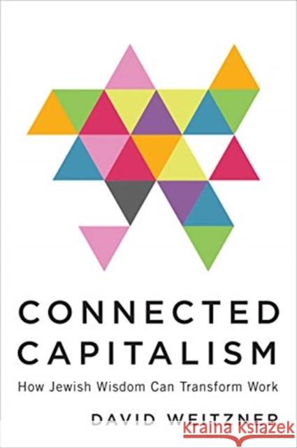Connected Capitalism Weitzner, David 9781487508425 New Jewish Press - książka