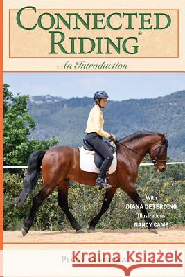 Connected Riding: An Introduction Cummings, Peggy 9781478706601 Outskirts Press - książka