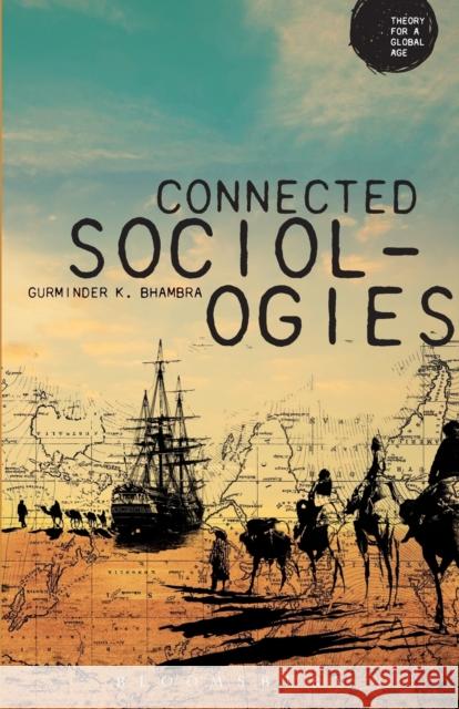 Connected Sociologies Gurminder K Bhambra 9781780931579  - książka