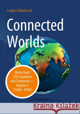 Connected Worlds Kühnhardt, Ludger 9783658444723 Springer Fachmedien Wiesbaden - książka