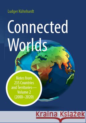 Connected Worlds Kühnhardt, Ludger 9783658444761 Springer Fachmedien Wiesbaden - książka