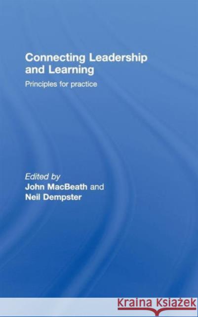 Connecting Leadership and Learning: Principles for Practice Macbeath, John 9780415452922 Taylor & Francis - książka